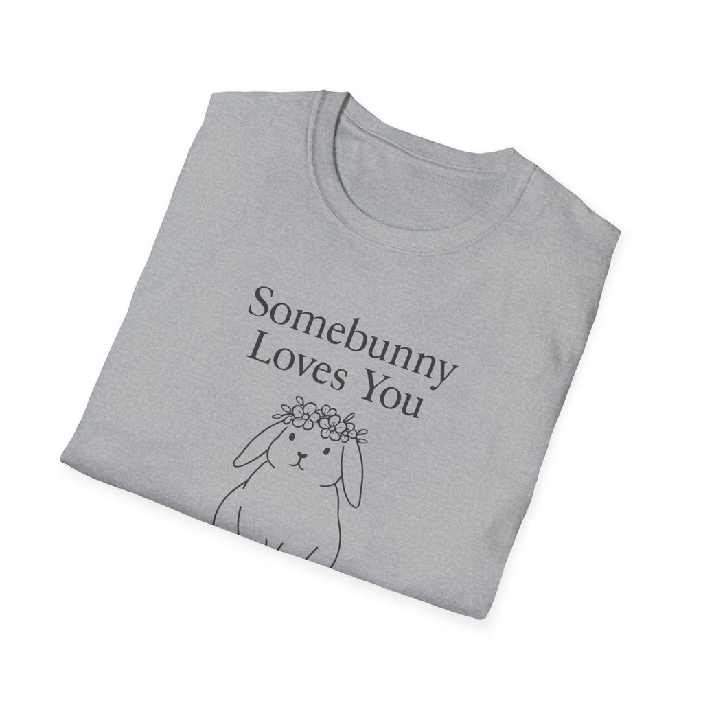 Somebunny Loves You T-Shirt